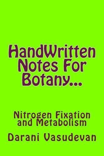 HandWritten Notes For Botany... Nitrogen Fixation and Metabolism