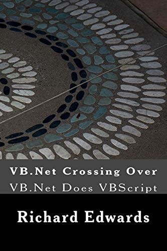 VB. Net Crossing Over VB. Net Does VBScript