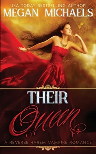 Their Queen A Reverse Harem Vampire Novel