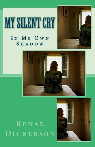 My Silent Cry In My Own Shadow