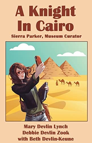 A Knight in Cairo Sierra Parker, Museum Curator