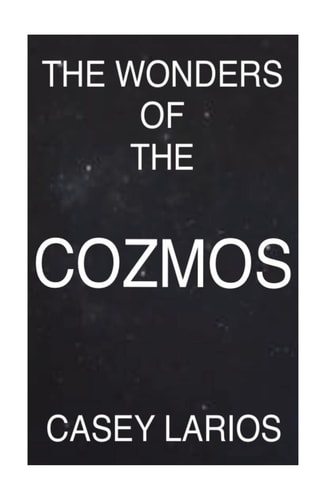 The Wonders Of The Cozmos