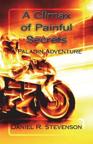 A Climax of Painful Secrets A Paladin Adventure