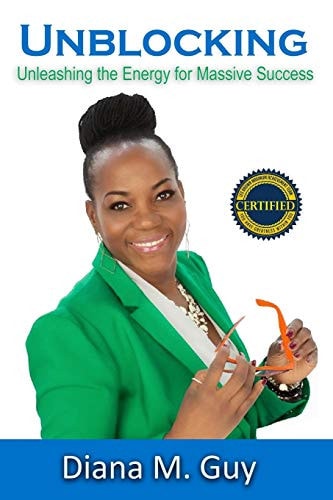 UnBlocking Unleashing the Energy for Massive Success