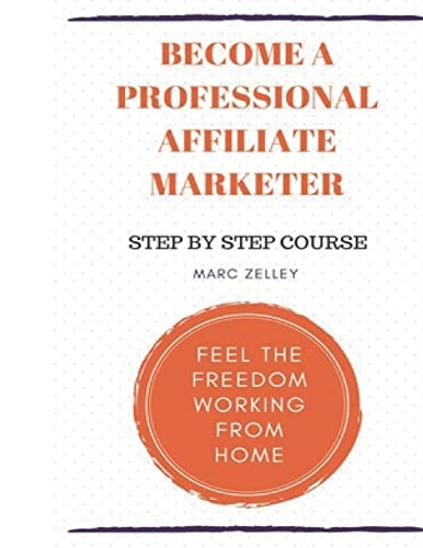 Become a Professional Affiliate Marketer