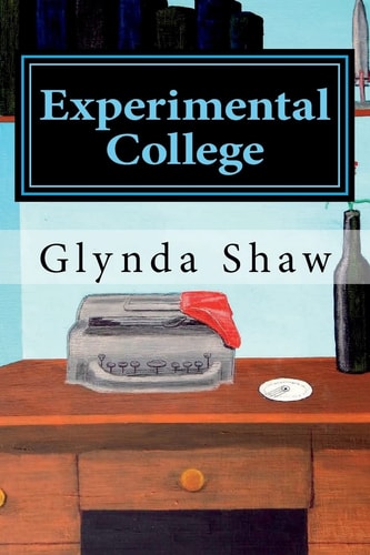 Experimental College My Summer in Serendip