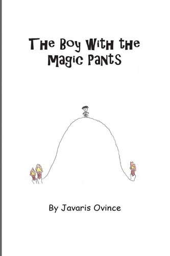 The Boy With The Magic Pants