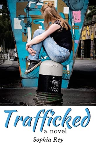 Trafficked A Novel