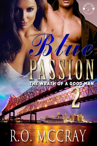 Blue Passion 2 The Wrath of a Good Man
