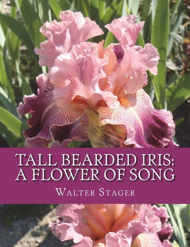 Tall Bearded Iris A Flower of Song
