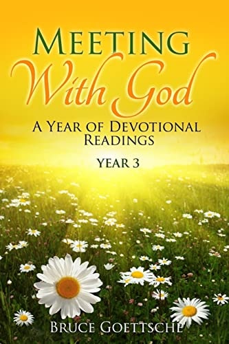 Meeting With God A Year of Devotional Readings Year 3