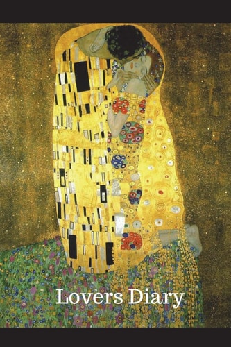 Lovers Diary 6" X 9" 150 Sheet 300 Page Diary Featuring Gustav Klimt's The Kiss