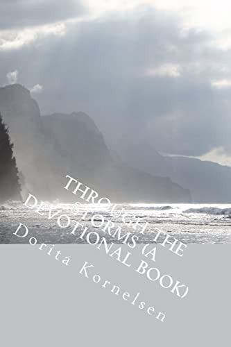 Through the Storms (a Devotional Book)