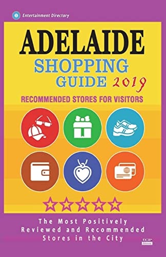 Adelaide Shopping Guide 2019 Best Rated Stores in Adelaide, Australia - Stores Recommended for Visitors, (Shopping Guide 2019)