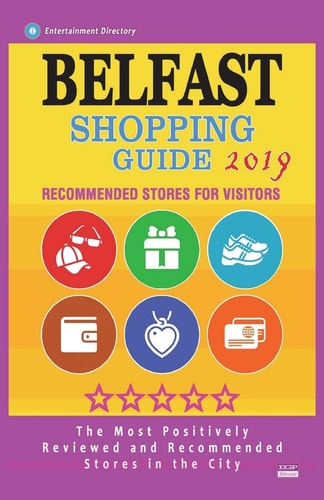Belfast Shopping Guide 2019 Best Rated Stores in Belfast, Northern Ireland - Stores Recommended for Visitors, (Shopping Guide 2019)