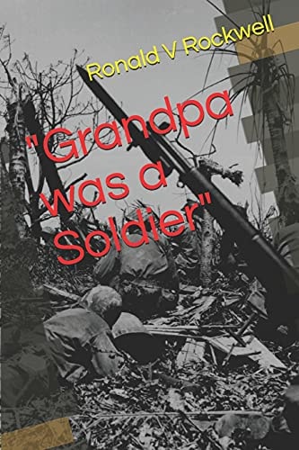 Grandpa Was a Soldier