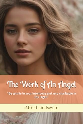 The Work of An Angel