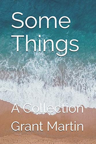 Some Things A Collection
