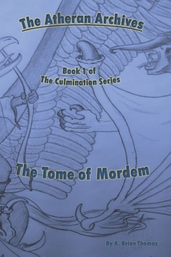 The Atheran Archives The Tome of Mordem