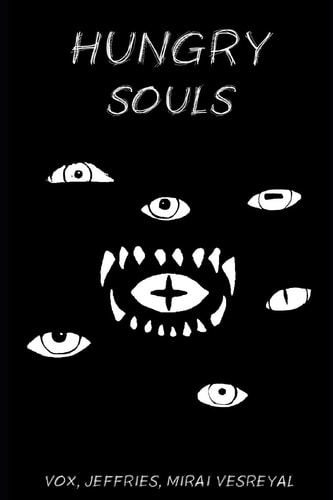 Hungry Souls Book One