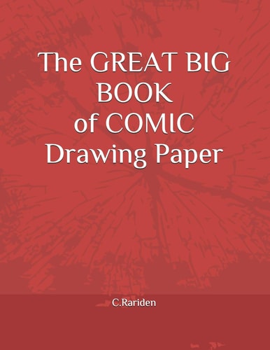 The Great Big Book of Comic Drawing Paper