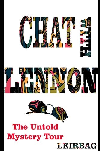 Chat with Lennon The Untold Mystery Tour