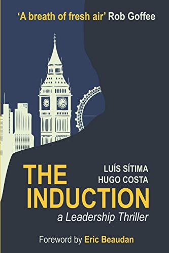 The Induction A Leadership Thriller