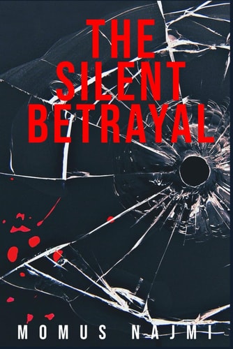 The Silent Betrayal