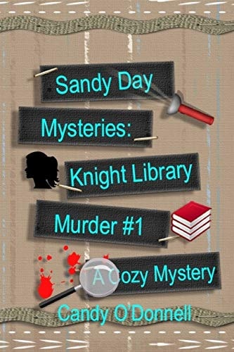 Sandy Day Mysteries Knight Library Murder Book #1