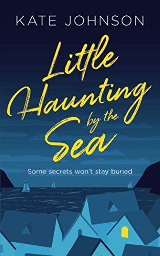 Little Haunting By The Sea Dead Good Romantic Comedy