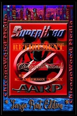 Superhero - Retirement