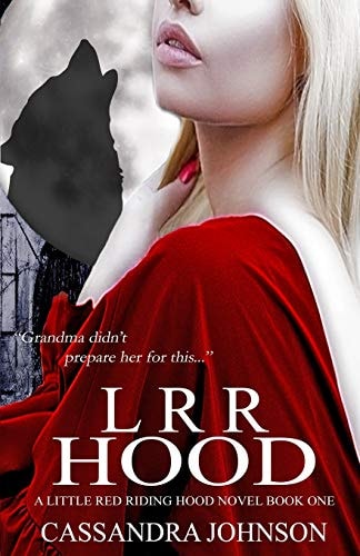 Lrr Hood A Little Red Riding Hood Novel Book One