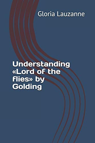 Understanding «Lord of the Flies» by Golding