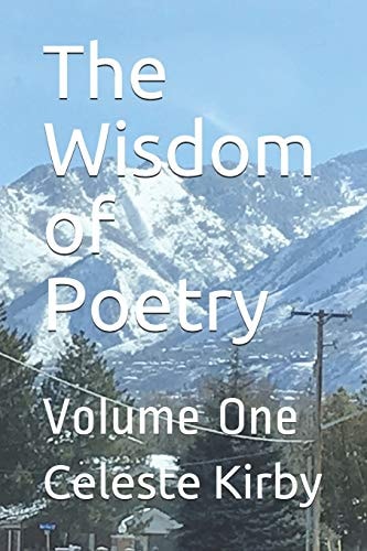 The Wisdom of Poetry Volume One