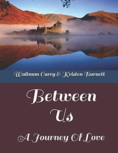 Between Us A Journey Of Love