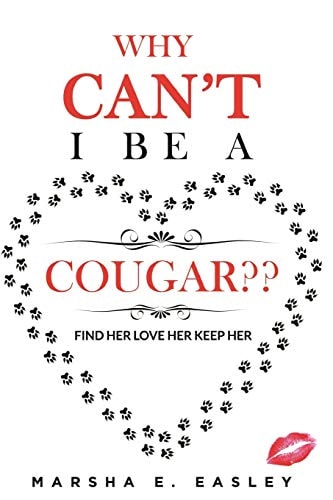Why Cant I Be a Cougar Find Her Love Her Keep Her
