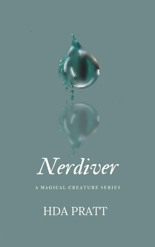 Nerdiver A Magical Creature Novella