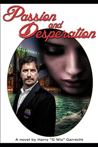 Passion and Desperation