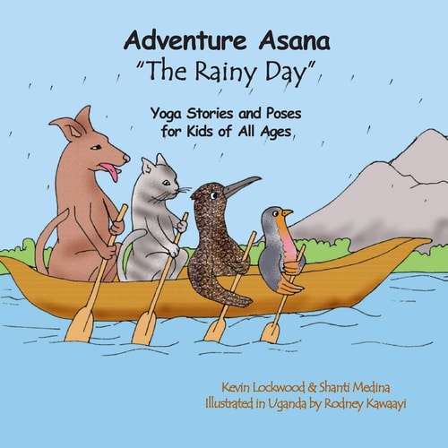 Adventure Asana "The Rainy Day" Yoga Stories and Poses for Kids of All Ages