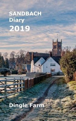 Sandbach Diary 2019: Dingle Farm