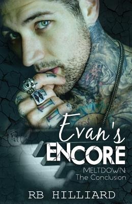 Evans Encore: Meltdown: The Conclusion