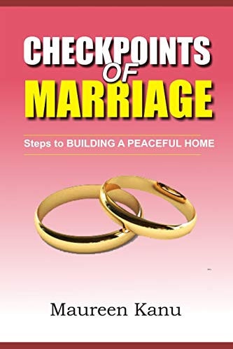 Checkpoints of Marriage Steps to Building a Peaceful Marriage