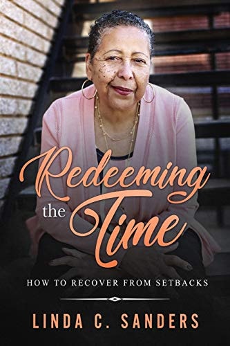 Redeeming the Time How to Recover from Life's Setbacks