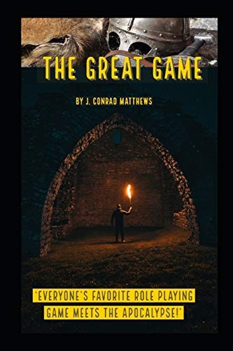 The Great Game 'everyone's Favorite Role Playing Game Meets the Apocalypse!'