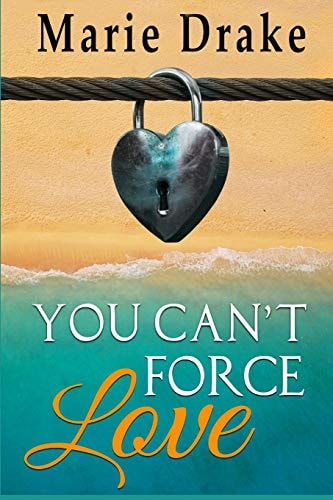 You Can't Force Love