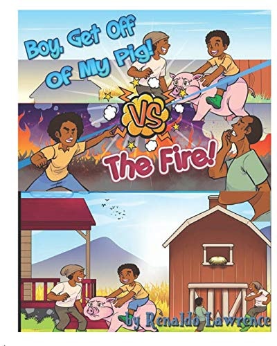 Boy Get Off Of My Pig VS The Fire Learning Respect and Values