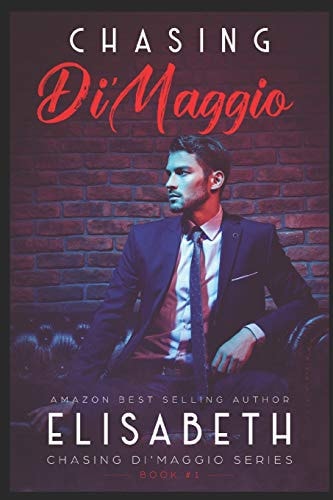 Chasing Di'maggio Book 1 of the Chasing Di'maggio Series