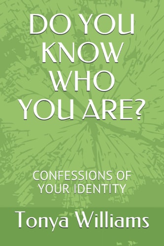 Do You Know Who You Are? Confessions of Your Identity