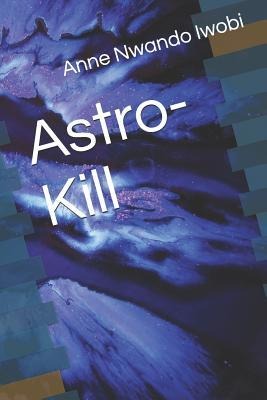 Astro-Kill