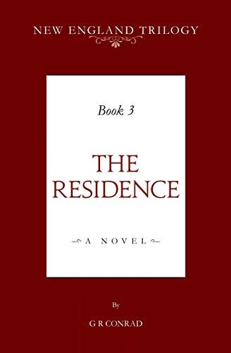 New England Trilogy Book 3 the Residence